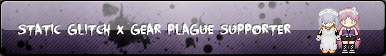 [AT] Static GlitchxGear Plague Supporter button