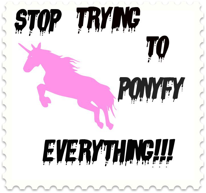 anti-My Little Pony Stamp