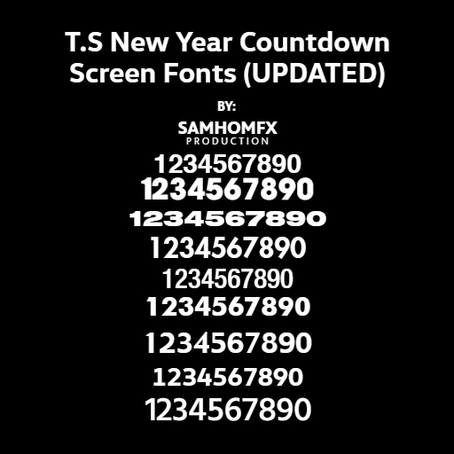 T.S New Year Countdown Screen Fonts (UPDATED) by samhomfx1 on DeviantArt