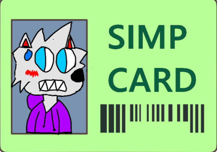 Simp Card by TristenTimberwolf on DeviantArt