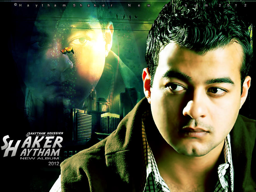 Haytham Shell haytham Shaker new album By Haytham Hussien by des-haytham on DeviantArt