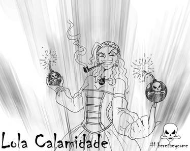 Lola Calamidade, the bomber