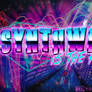 SYNTH IS THE FUTURE