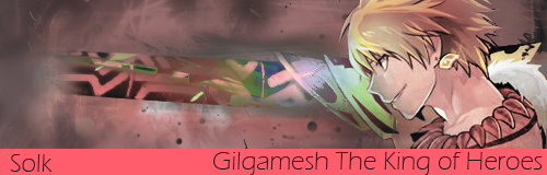 Gilgamesh The King of Heroes