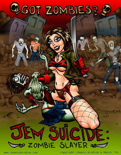 Jem Suicide:  Zombie Slayer