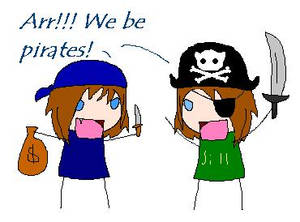 For Jill- We be Pirates