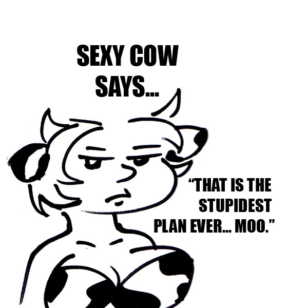 Sexy Cow Says