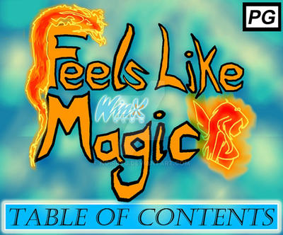 Feels Like Magic (FLM) - Table of Contents