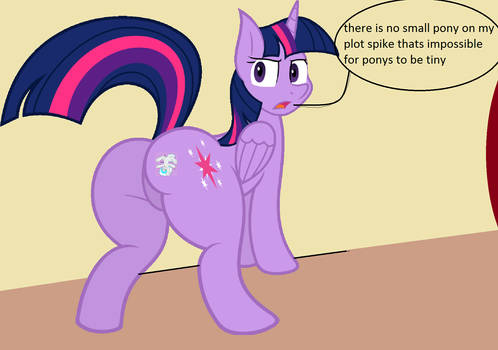 Twilight Dont Balieve In Small Ponys