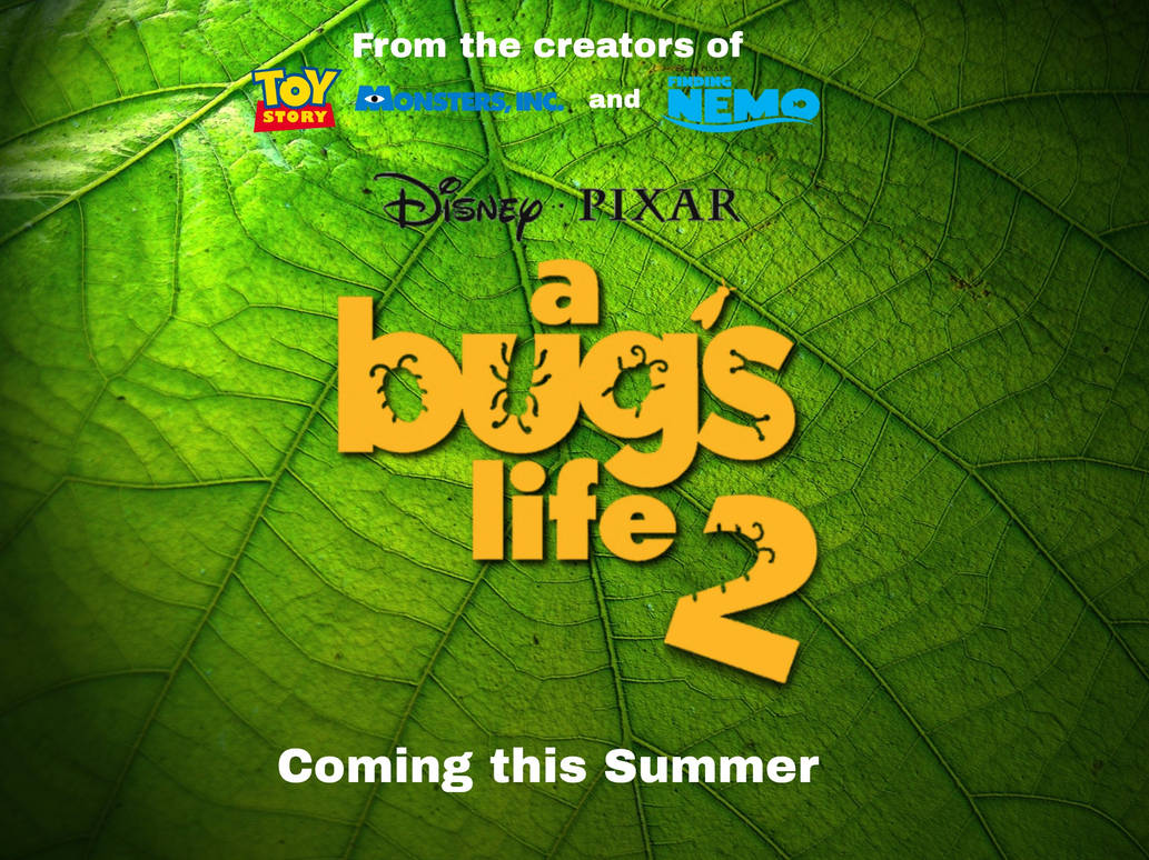 Here's my idea for a Bug's Life 2 by TonyofBajaloa95 on DeviantArt