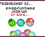 Friendhip is