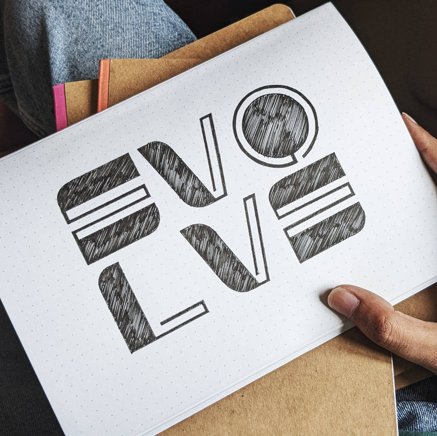 Evolve | Hand-lettering by ayushi27 on DeviantArt