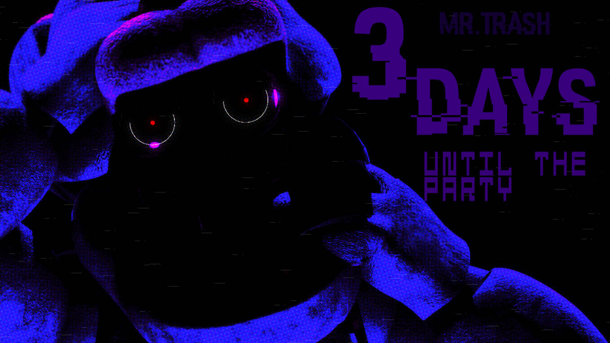 3 Days Until The Party by Mr-Tvman on DeviantArt