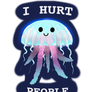 I Hurt People Jellyfish