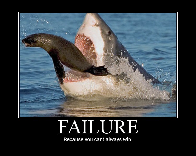 failure motivational poster by sancho-villa on DeviantArt