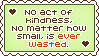 Stamp: Kindness is Never Wasted by Southrobin