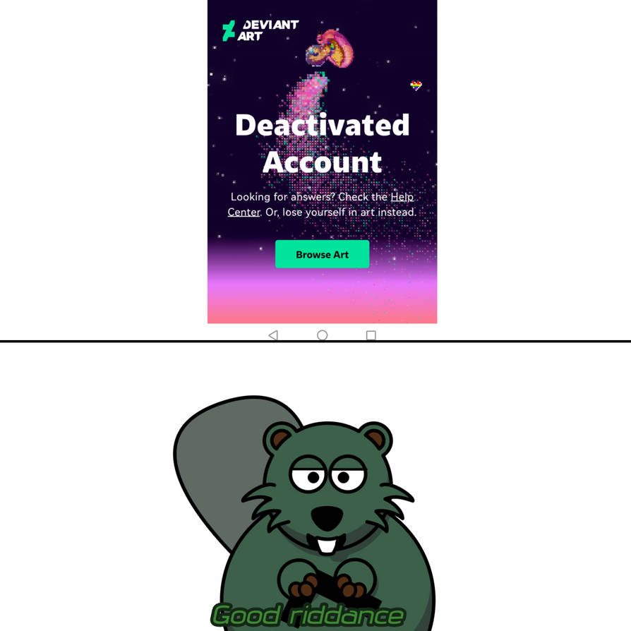 Good riddance to supasus8134 by ihatebadusers on DeviantArt