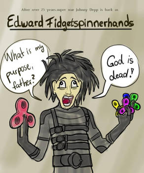 Edward Fidgetspinnerhands