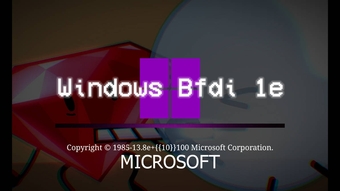 Windows Bfd Windows Bfdi 1e by AlbertZambrano on DeviantArt