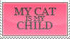 my cat is my child by Violet737