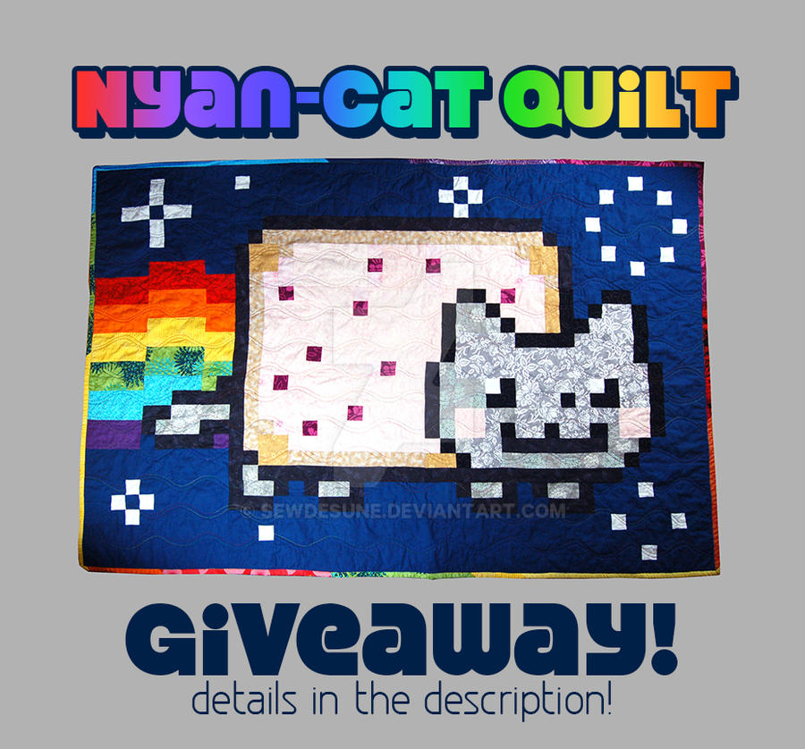 Nyan Cat Quilt Giveaway! [Closed]