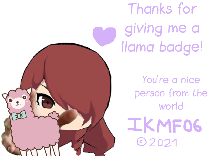 Mitsuru - Thanks for the llama badge