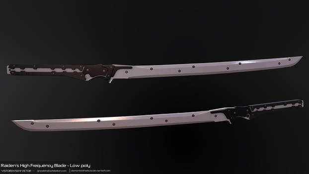 Raiden's High Frequency Blade - Low poly