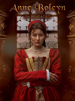 Six Wives of Henry VIII - Anne Boleyn