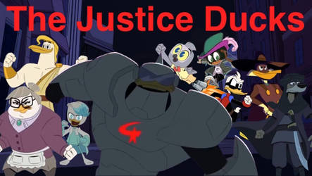 Justice Ducks Reboot (Version 4)