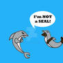 I'm Not A Seal!