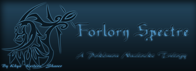 Forlorn Spectre - A Pokemon Nuzlocke Trilogy