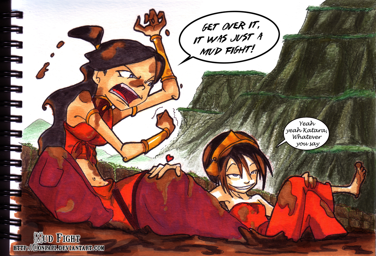 Katara and Toph -Mud Fight-