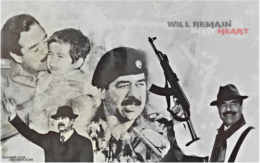 Saddam Hussein in my heart by HZON on DeviantArt