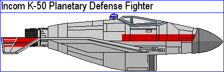 Incom K-50 Planetary Defense Fighter