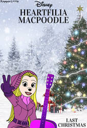 Heartfilia MacPoodle - Last Christmas (Poster) by Rapper1996