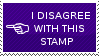 I Disagree with This Stamp