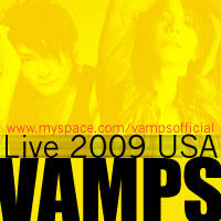 VAMPS Live 2009 USA