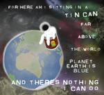 Here am i sitting in a tin can by drwhofreak