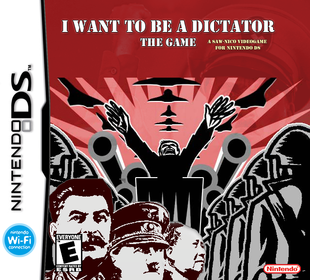 I want to be a dictator