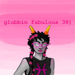 Glubbin Fabulous 38)