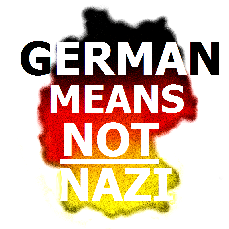 German means NOT nazi!