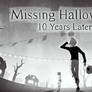 Missing Halloween: 10 Years Later