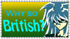 Why so British? Stamp by purapuss