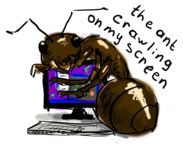 Ant Using Computer The ant crawling on my screen by Belemonguin on DeviantArt