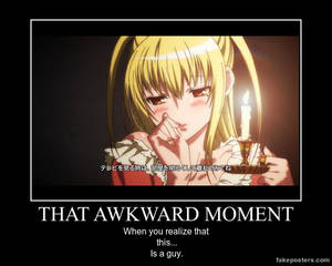 That awkward moment