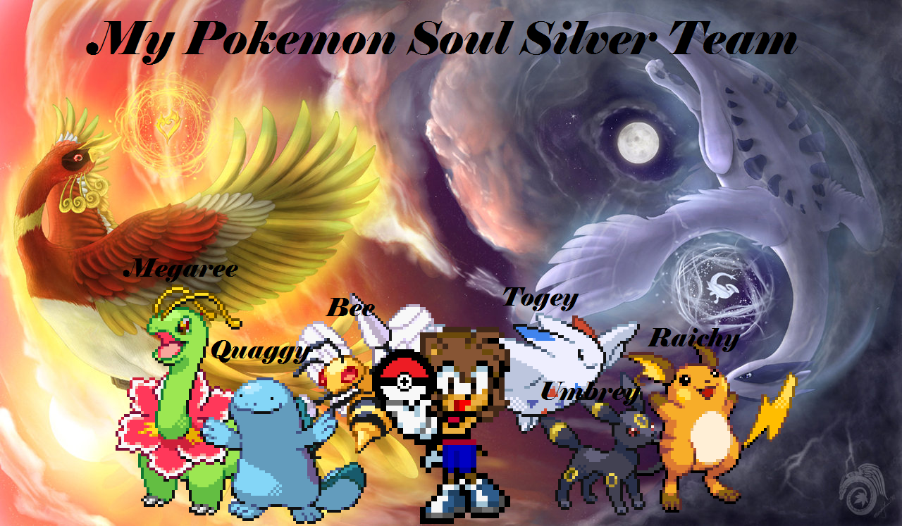 My Pokemon Soul Silver Team by AquaAurora97 on DeviantArt