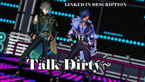 [MMD/Genshin Impact] Talk dirty to me~