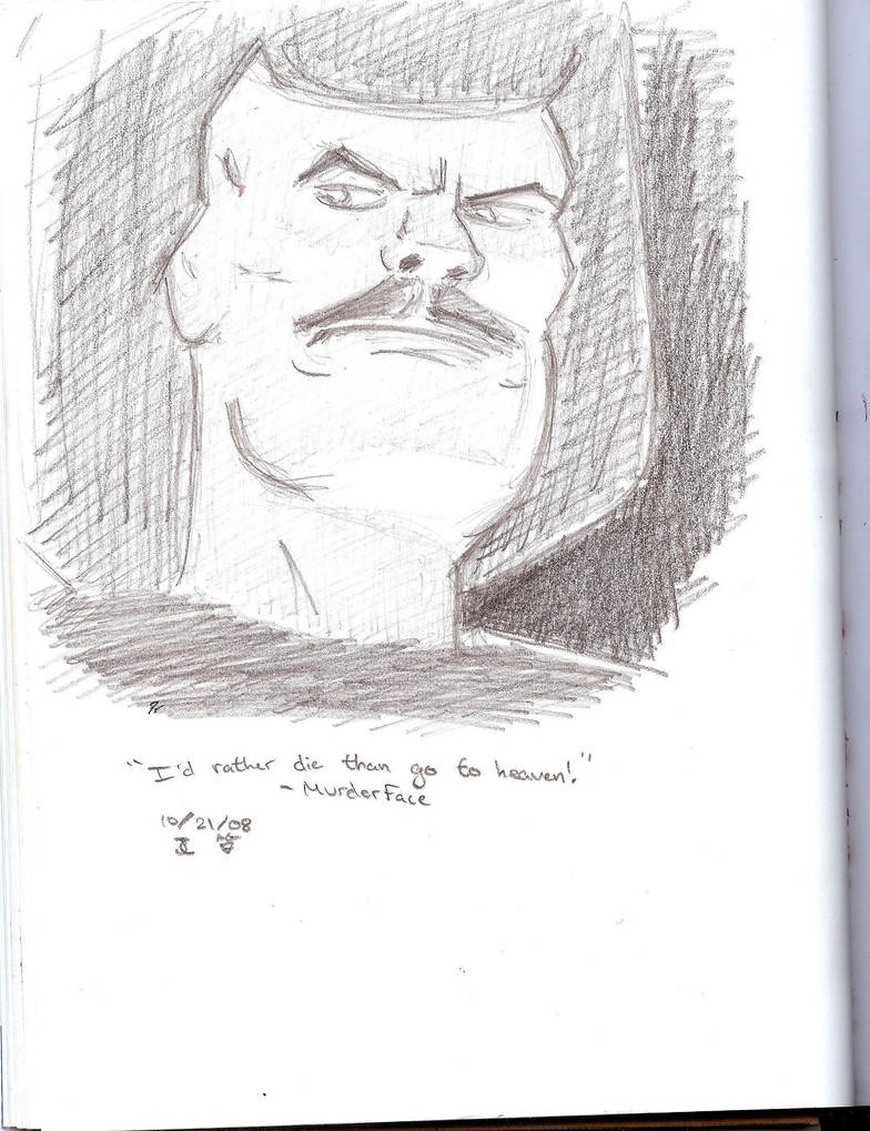 Murderface Ranting Layout Murderface by JCPennypacker on DeviantArt