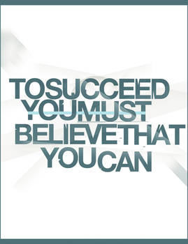 To Succeed.,..