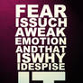 I Despise Fear